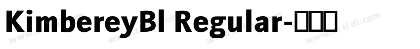 KimbereyBl Regular字体转换